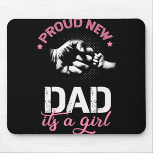Stolzer neuer Papa Es ist ein Mädchen Zum Papa bef Mousepad