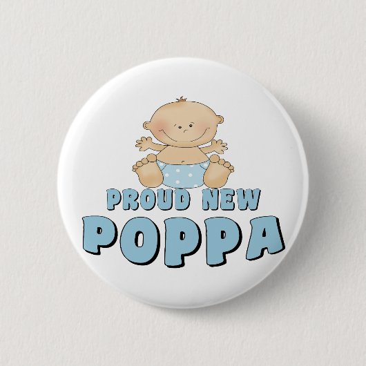 STOLZER NEUER Poppa-Junge Button (Vorderseite)