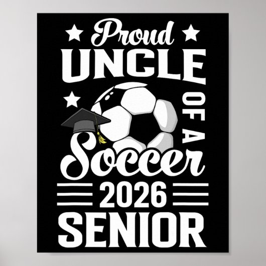 Stolzer Onkel eines Fußball-Absolventen 2026 Absch Poster (Vorne)