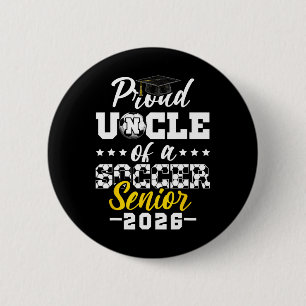 Stolzer Onkel eines Fußball-Seniors 2026 Abschluss Button