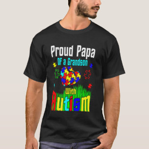 Stolzer Papa eines Enkels mit Autismus-Bewusstsein T-Shirt