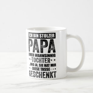 Stolzer Papa, Vater Und Tochter Spruch, Geschenk Kaffeetasse