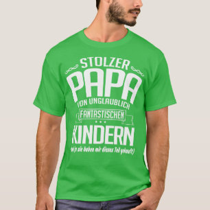 Stolzer papa von unglaub Lichen kindern white T-Shirt
