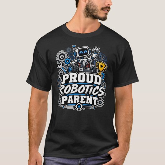 Stolzer Robotics-Elternteil T-Shirt (Vorderseite)