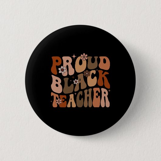 Stolzer schwarzer Lehrer Magie Afrikanischer Gesch Button (Vorderseite)