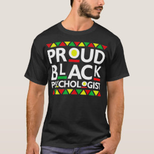 Stolzer schwarzer Psychologe Afroamerikanische Ges T-Shirt