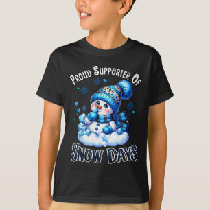 Stolzer Unterstützer von Schnee-Tagen Lustige Lehr T-Shirt