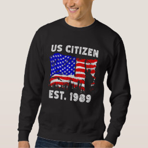 Stolzer US-Bürger seit 1989 Für neuen Amerikaner  Sweatshirt