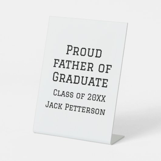 Stolzer Vater der Graduiertenklasse von 20XX fügen Sockelschild (Vorderseite)