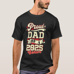 Stolzer Vater des Abschlussjahrgangs 2025 Abitur T-Shirt
