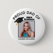 Stolzer Vater des Graduate Foto 2025 Custom Abschl Button (Vorderseite)