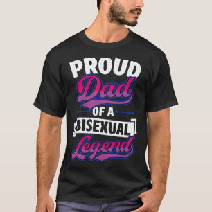 Stolzer Vater einer Bisexuellen Legende Niedlich B T-Shirt