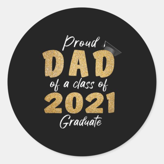 Stolzer Vater einer Klasse von 2021 Hochschulabsol Runder Aufkleber (Vorderseite)