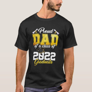 Stolzer Vater einer Klasse von 2022 Hochschulabsol T-Shirt