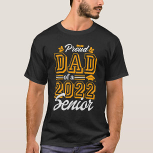 Stolzer Vater einer Klasse von 2022 Hochschulabsol T-Shirt
