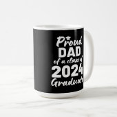 Stolzer Vater einer Klasse von 2024 Hochschulabsol Kaffeetasse (VorderseiteRechts)