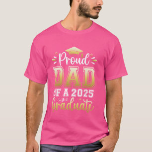 Stolzer Vater eines 2025-Absolventen Senior Abschl T-Shirt