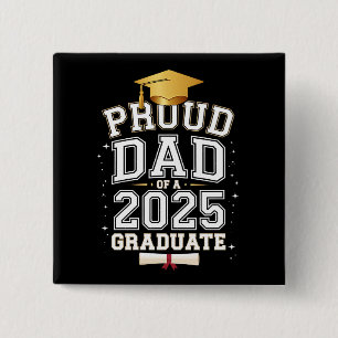 Stolzer Vater eines 2025-Grad-Abschlusses Button