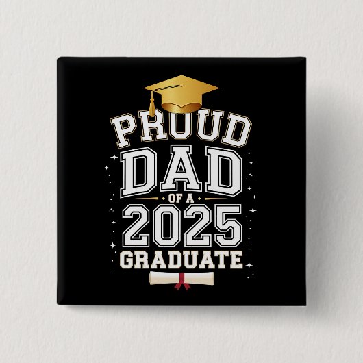 Stolzer Vater eines 2025-Grad-Abschlusses Button (Vorderseite)