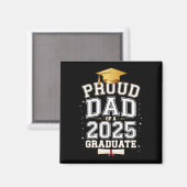 Stolzer Vater eines 2025-Grad-Abschlusses Magnet (Vorderseite/Rückseite)