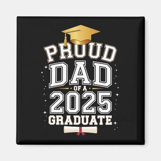 Stolzer Vater eines 2025-Grad-Abschlusses Magnet (Vorne)