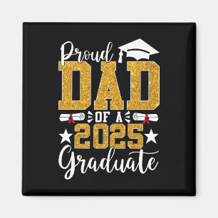 Stolzer Vater eines 2025 Graduate Vater Abschluss Magnet