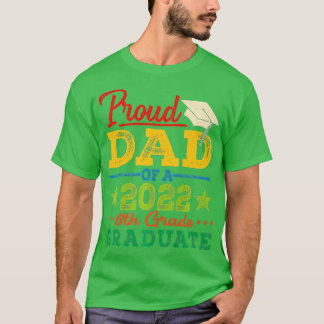 Stolzer Vater eines Abschlusses der 6. Klasse 2022 T-Shirt