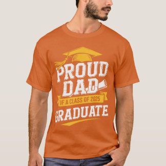 Stolzer Vater eines Absolventen der Klasse 2025 Da T-Shirt