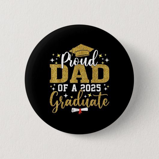 Stolzer Vater eines Absolventen von 2025 Vater Abs Button (Vorderseite)