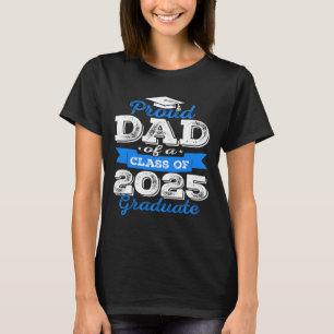 Stolzer Vater eines Cl von 2025 Graduate Senior Gr T-Shirt