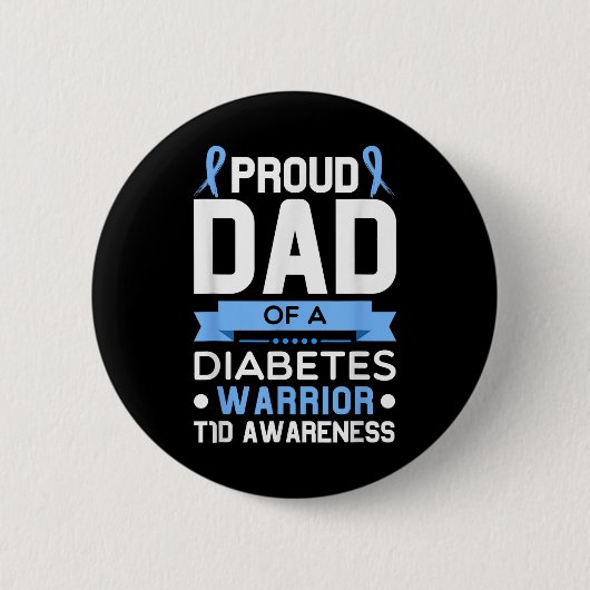 Stolzer Vater eines Diabetes-Warrior T1d-Bewusstse Button (Vorderseite)