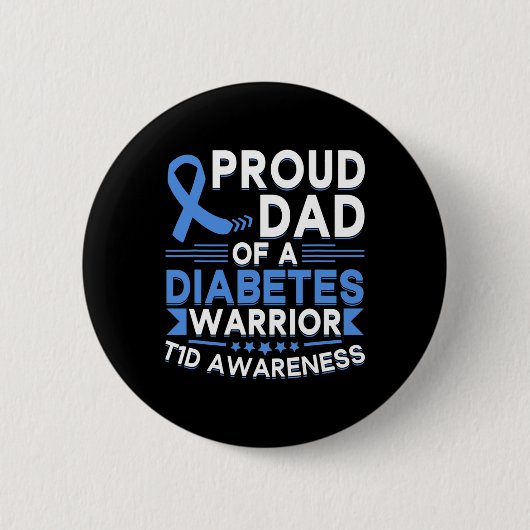 Stolzer Vater eines Diabetes-Warrior T1d-Bewusstse Button (Vorderseite)
