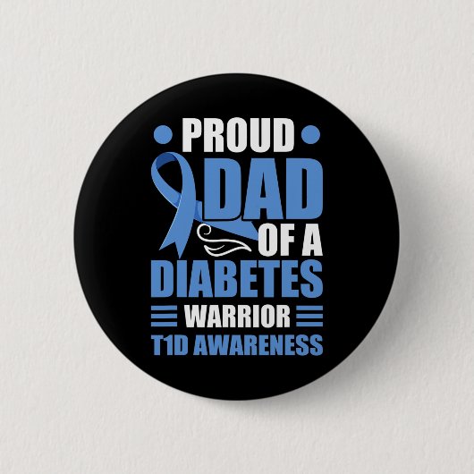 Stolzer Vater eines Diabetes-Warrior T1D-Bewusstse Button (Vorderseite)