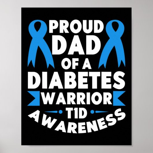 Stolzer Vater eines Diabetes-Warrior T1D-Bewusstse Poster (Vorne)