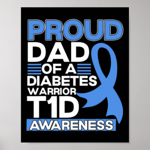 Stolzer Vater eines Diabetes-Warrior T1D-Bewusstse Poster