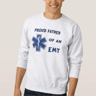 Stolzer Vater eines EMT Sweatshirt