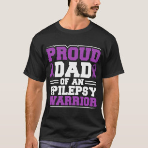 Stolzer Vater eines Epilepsie-Krieger-Epilepsie-Aw T-Shirt