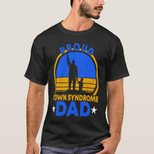 Stolzer Vater eines Kindes mit Down-Syndrom Daddy T-Shirt