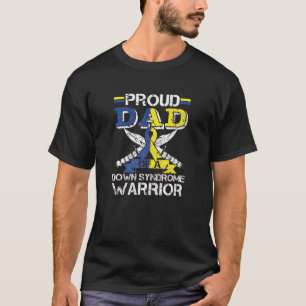 Stolzer Vater eines Krieger-Nieder-Syndroms T-Shirt
