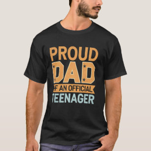 Stolzer Vater eines offiziellen Teenagers zum 13. T-Shirt