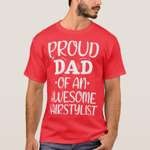 Stolzer Vater eines Phantastischen Friseursalons 1 T-Shirt