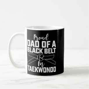 Stolzer Vater eines schwarzen Gürtels in Taekwondo Kaffeetasse