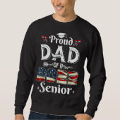 Stolzer Vater eines Senior School Abschluss Ameri Sweatshirt (Vorderseite)