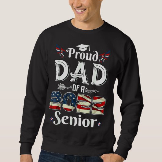 Stolzer Vater eines Senior School Abschluss Ameri Sweatshirt (Vorderseite)