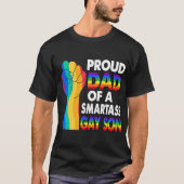 Stolzer Vater eines Smartass Gay Son Gay Pride LGB T-Shirt (Vorderseite)