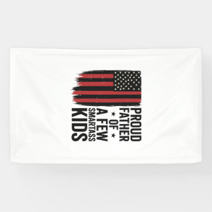 Stolzer Vater einiger frecher Kinder Patriotisches Banner