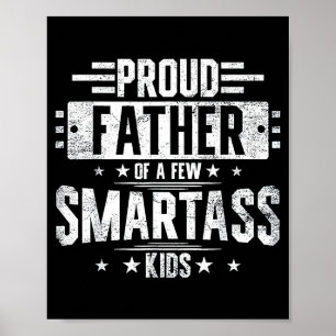 Stolzer Vater einiger intelligenter Kinder Poster