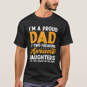 Stolzer Vater von zwei Phantastischen Freaks T-Shirt