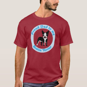 Stolzer Vater zu einem Boston-Terrier T-Shirt