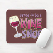Stolzer Wein-Snob Mousepad (Mit Mouse)